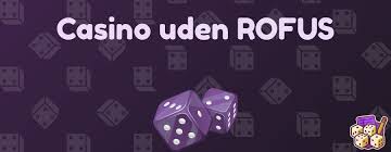 Casino Uden Om Rufus Din Guide til Online Gambling