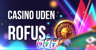 Casino Uden Rufus Trustly En Guide til Sikker Spiloplevelse